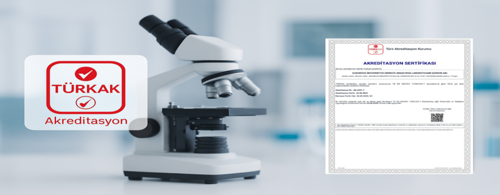 Ç.Ü. Merkezi Araştırma Laboratuvarımız (ÇÜMERLAB), TÜRKAK tarafından "AB-2067-T" numarası ile Akreditasyon Sertifikası almıştır.